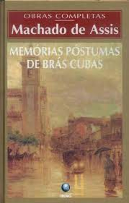 Memórias Póstumas de Brás Cubas - Resenhas - Livros - Bons Livros Para Ler
