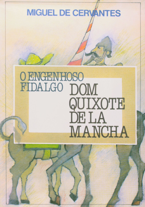 O Engenhoso Fidalgo Dom Quixote de la Mancha